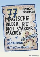 Markus Hörndler - 77 magische Bilder, die dich stärker machen, Häftad