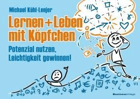 Michael Kühl-Lenjer - Leben und Lernen mit Köpfchen, Häftad