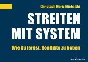 Christoph Maria Michalski - Streiten mit System, Häftad. Tillgänglighet: Lägg i varukorg