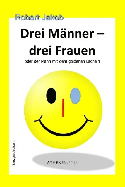 Robert Jakob - Drei Männer - drei Frauen, E-bok. Tillgänglighet: Lägg i varukorg