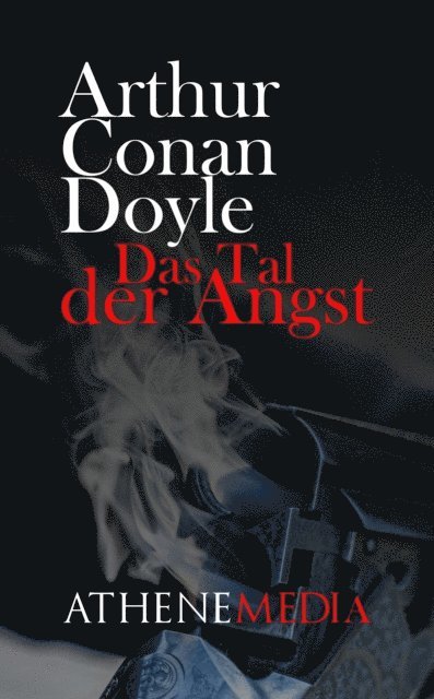 Arthur Conan Doyle - Das Tal der Angst, E-bok