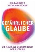 Gefährlicher Glaube