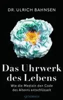 Ulrich Bahnsen - Das Uhrwerk des Lebens, Inbunden. Tillgänglighet: Lägg i varukorg