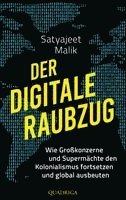 Satyajeet Malik - Der digitale Raubzug, Inbunden