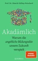 Zümrüt Gülbay-Peischard - Akadämlich, Inbunden
