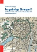 Fragwürdige Ehrungen!?
