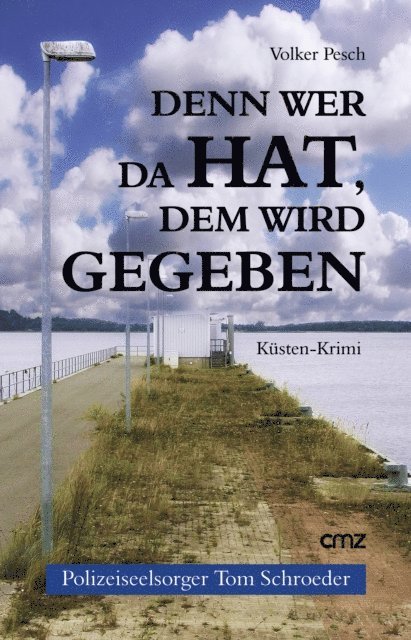 Volker Pesch - Denn wer da hat, dem wird gegeben, E-bok