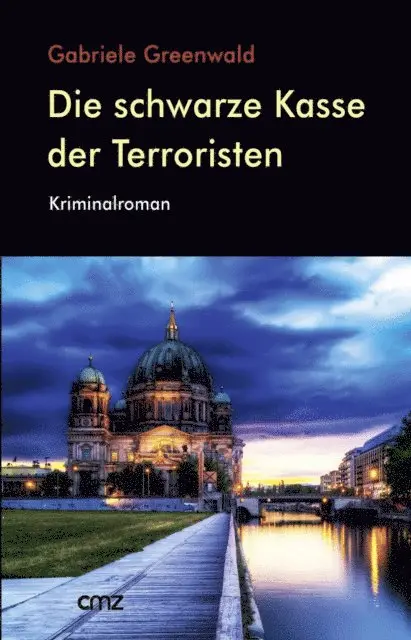 Gabriele Greenwald - Die schwarze Kasse der Terroristen, E-bok. Tillgänglighet: Lägg i varukorg