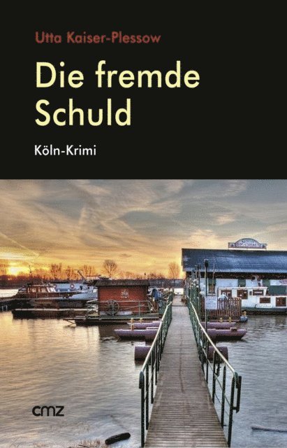 Utta Kaiser-Plessow - Die fremde Schuld, E-bok. Tillgänglighet: Lägg i varukorg
