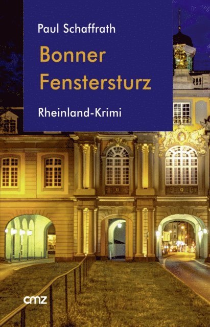 Paul Schaffrath - Bonner Fenstersturz, E-bok
