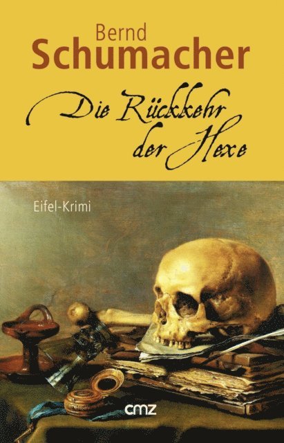 Bernd Schumacher - Die Rückkehr der Hexe, E-bok