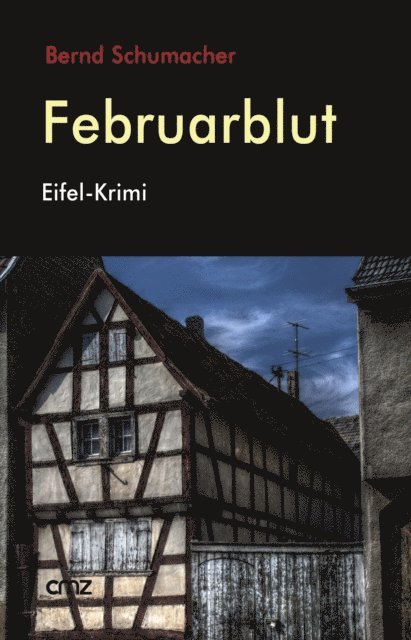 Bernd Schumacher - Februarblut, E-bok
