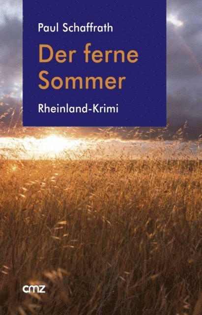 Paul Schaffrath - Der ferne Sommer, E-bok