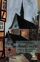 Joachim Negel - Kugelworte, Häftad