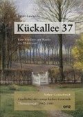 K�ckallee 37. Eine Kindheit am Rande des Holocaust