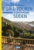 Die 55 schnsten E-Bike Touren in Deutschlands Sden