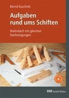 Bernd Kuschnik - Aufgaben rund ums Schiften, Häftad