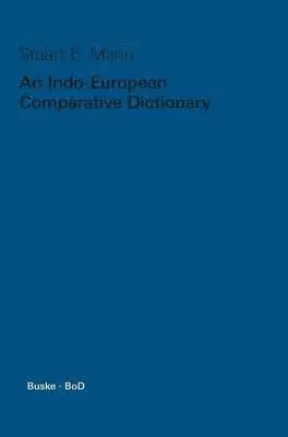 Stuart E Mann - An Indo-European Comparative Dictionary, Inbunden. Tillgänglighet: Lägg i varukorg
