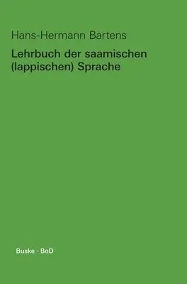 Hans-Hermann Bartens - Lehrbuch der saamischen (lappischen) Sprache, Inbunden. Tillgänglighet: Lägg i varukorg