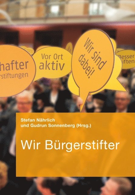 Gudrun Sonnenberg, Stefan Nahrlich - Wir Bürgerstifter, E-bok