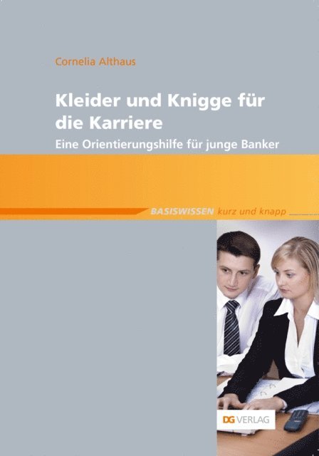 Cornelia Althaus - Kleider und Knigge für die Karriere, E-bok