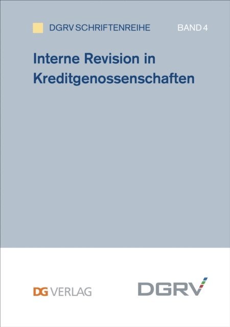 DGRV - Deutscher Genossenschafts- und Raiffeisenverband e. V. - Interne Revision in kreditgenossenschaften, E-bok