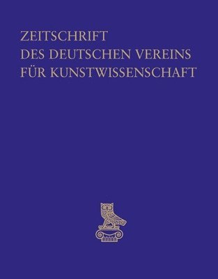 Kunstwissenschaft Deutscher Verein Fur - Zeitschrift Des Deutschen Vereins Fur Kunstwissenschaft, Inbunden