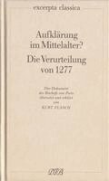 Kurt Flasch - Aufklärung im Mittelalter? Die Verurteilung von 1277, Inbunden