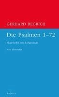Gerhard Begrich - Die Psalmen 1 bis 72, Inbunden