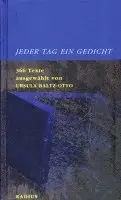 Ursula Baltz-Otto - Jeder Tag ein Gedicht, Inbunden. Tillgänglighet: Lägg i varukorg