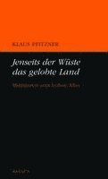 Klaus Pfitzner - Jenseits der Wüste das gelobte Land, Häftad