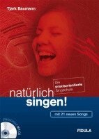 Tjark Baumann - natürlich singen!, Häftad