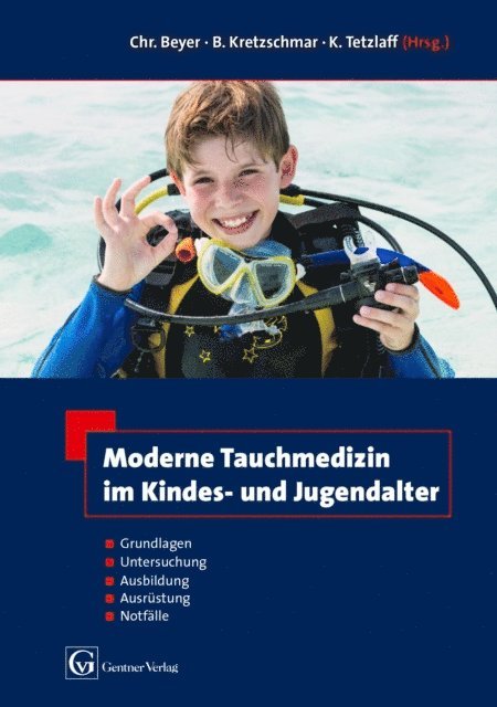 Kay Tetzlaff, Christian Beyer, Benno Kretzschmar - Moderne Tauchmedizin im Kindes- und Jugendalter, E-bok