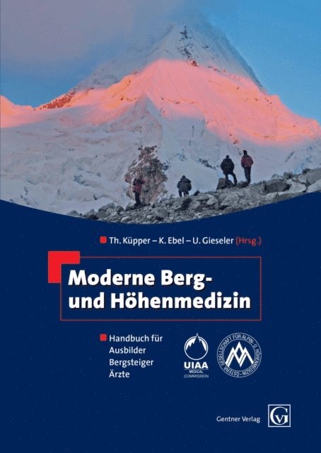 Ulf Gieseler, Thomas Kupper, K. Ebel - Moderne Berg- und Höhenmedizin, E-bok