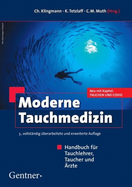 C.M. Muth, K. Tetzlaff, Ch. Klingmann - Moderne Tauchmedizin, E-bok