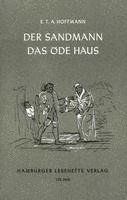 Ernst Theodor Amadeus Hoffmann - Der Sandmann. Das öde Haus, Häftad