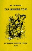 Ernst Theodor Amadeus Hoffmann - Der goldene Topf, Häftad