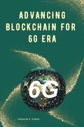 Advancing Blockchain for 6G Era