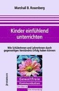 Kinder einfhlend unterrichten
