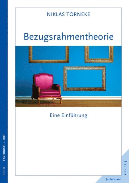 Niklas Torneke - Bezugsrahmentheorie, E-bok