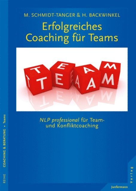 Martina Schmidt-Tanger, Holger Backwinkel - Erfolgreiches Coaching für Teams, E-bok