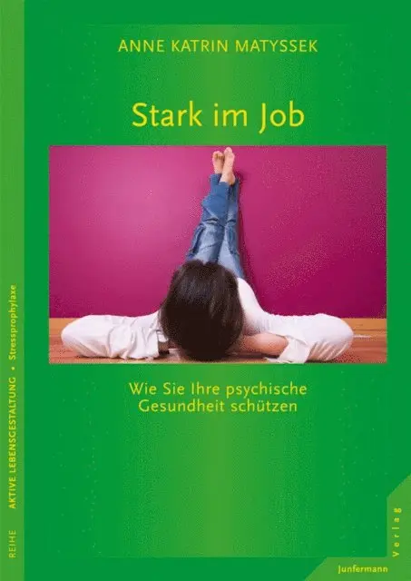 Anne Katrin Matyssek - Stark im Job, E-bok. Tillgänglighet: Lägg i varukorg