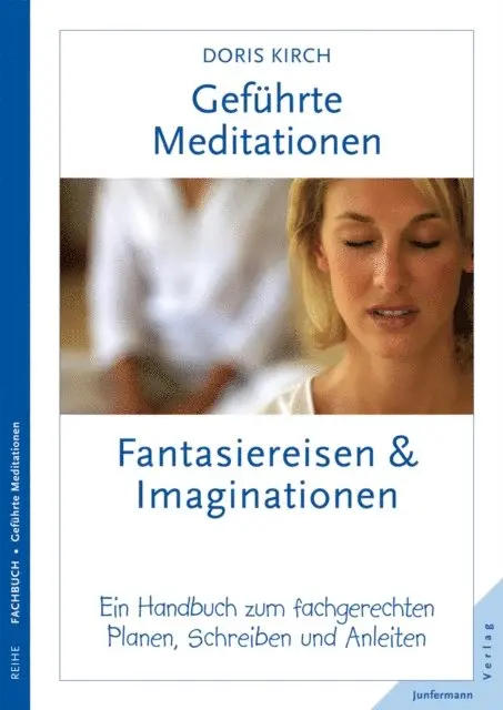 Doris Kirch - Geführte Meditationen: Fantasiereisen & Imaginationen, E-bok. Tillgänglighet: Lägg i varukorg