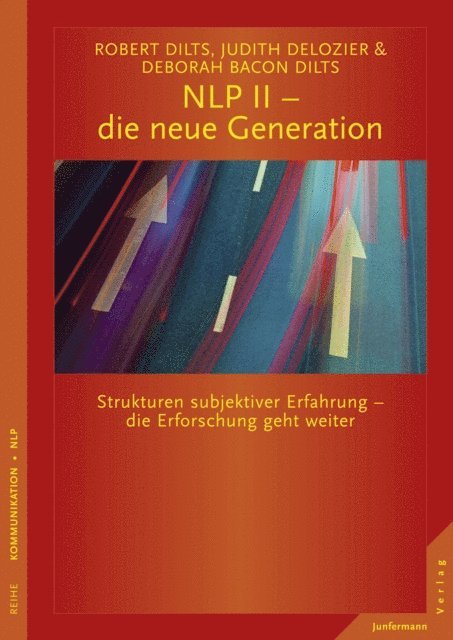 Robert B. Dilts - NLP II - die neue Generation, E-bok