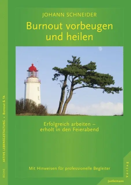 Johann Schneider - Burnout vorbeugen und heilen, E-bok. Tillgänglighet: Lägg i varukorg