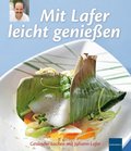Mit Lafer leicht genieÿen