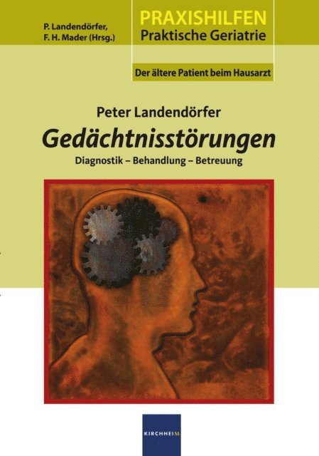Peter Landendorfer, Frank H. Mader, Peter Landendorfer - Gedächtnisstörungen, E-bok