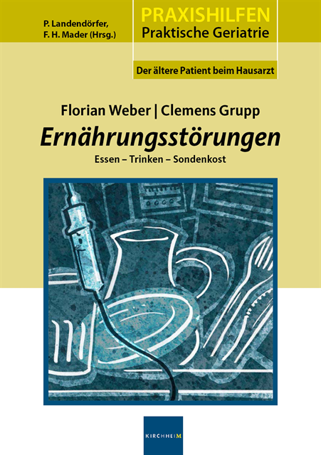 Clemens Grupp, Florian Weber, Peter Landendorfer, Frank H Mader - Ernährungsstörungen, E-bok