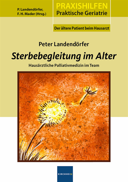 Peter Landendorfer, Peter Landendorfer, Frank H Mader - Sterbegleitung im Alter, E-bok