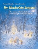 Antonie Schneider - Ihr Kinderlein kommet - Das schönste Weihnachtlied, Inbunden. Tillgänglighet: Lägg i varukorg